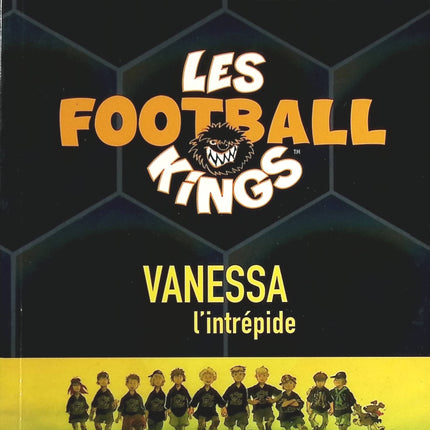 Vanessa, l'intrépide - Les football kings - Joachim Masannek - livre