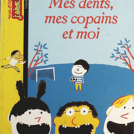 Mes Dents Mes Copains Et Moi - Karine Dupont-Belrhali, Aurélien Débat - livre