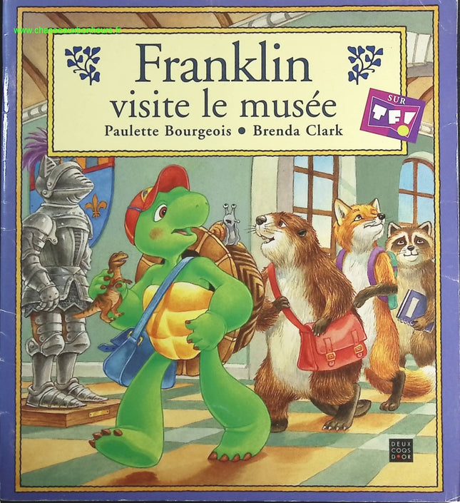 Franklin visite le musée - Paulette Bourgeois, Brenda Clark - livre