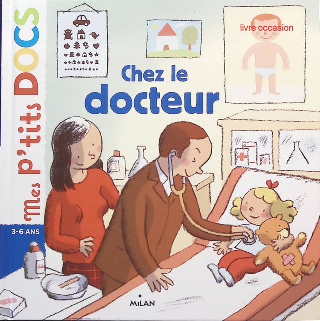 Chez le docteur - Mes P'tits Docs - livre