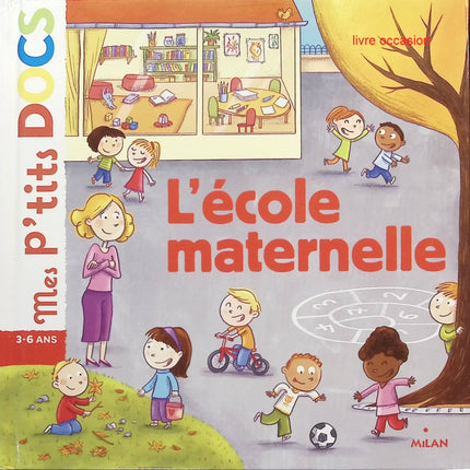 L'école maternelle - Mes P'tits Docs - livre