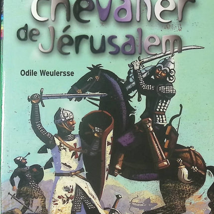 Le chevalier de Jérusalem - Odile Weulersse - Livre