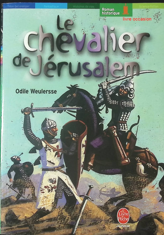 Le chevalier de Jérusalem - Odile Weulersse - Livre