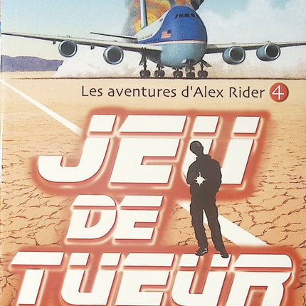 Alex Rider - Tome 4 - Jeu de tueur - Anthony Horowitz - Livre