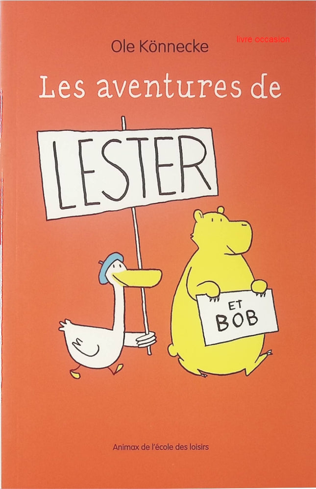 Les aventures de Lester et Bob - Ole Könnecke - Livre