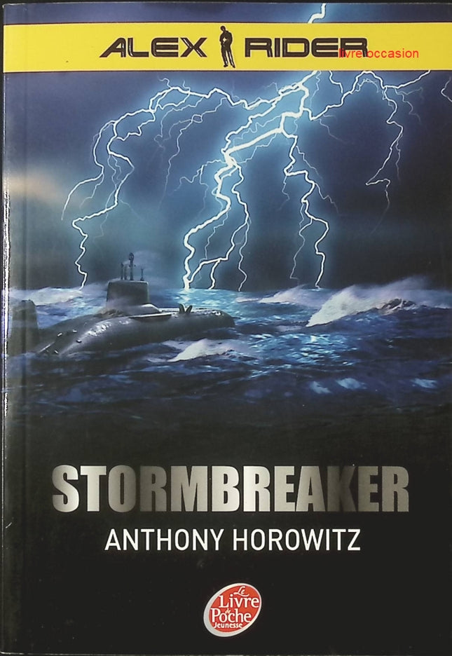 Alex Rider - tome 1 - Stormbreaker - Anthony Horowitz - Livre