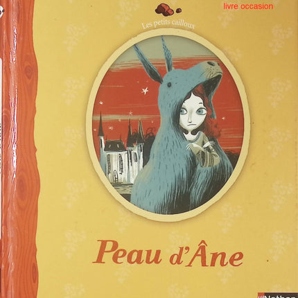 Peau d'Ane - Charles Perrault - Livre