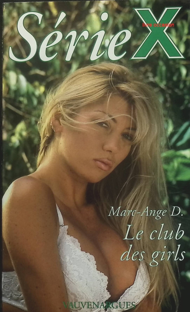 Le Club des girls - Série X - Marc-Ange D. - Livre
