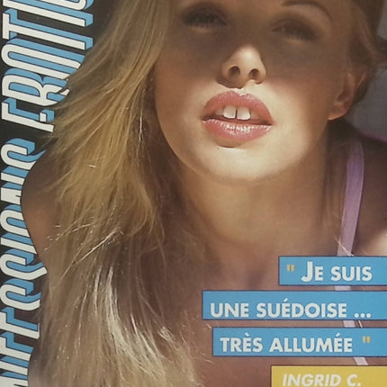 Je suis une Suédoise très allumée - Confessions érotiques - Ingrid C. - Livre