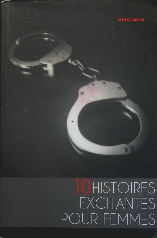 10 Histoires Excitantes Pour Femmes - Alison McNamara - Livre