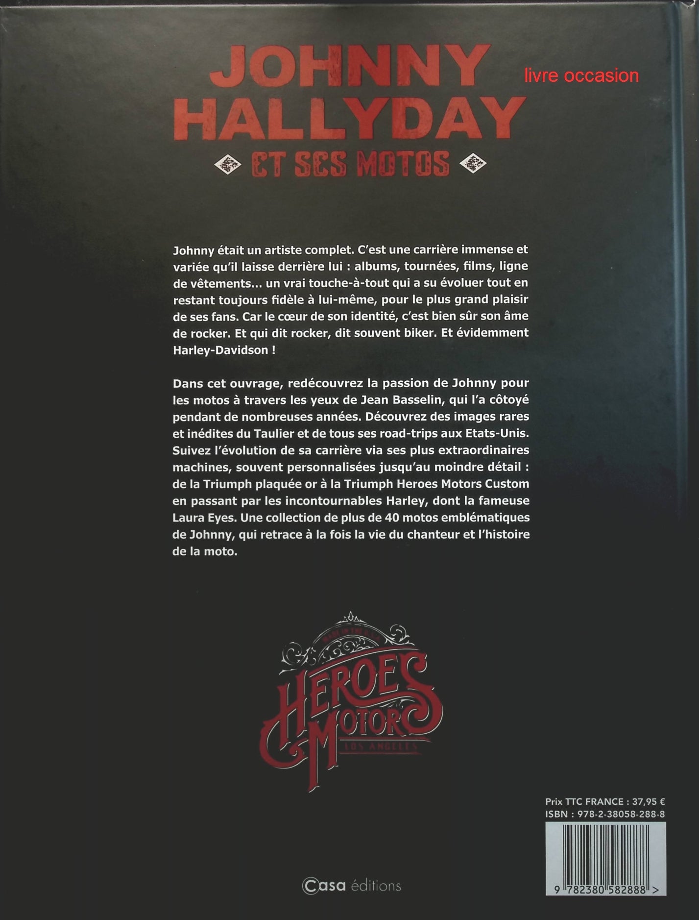 Johnny Hallyday et ses motos + vinyle 45 tours Le bol d'or - Jean Basselin - livre