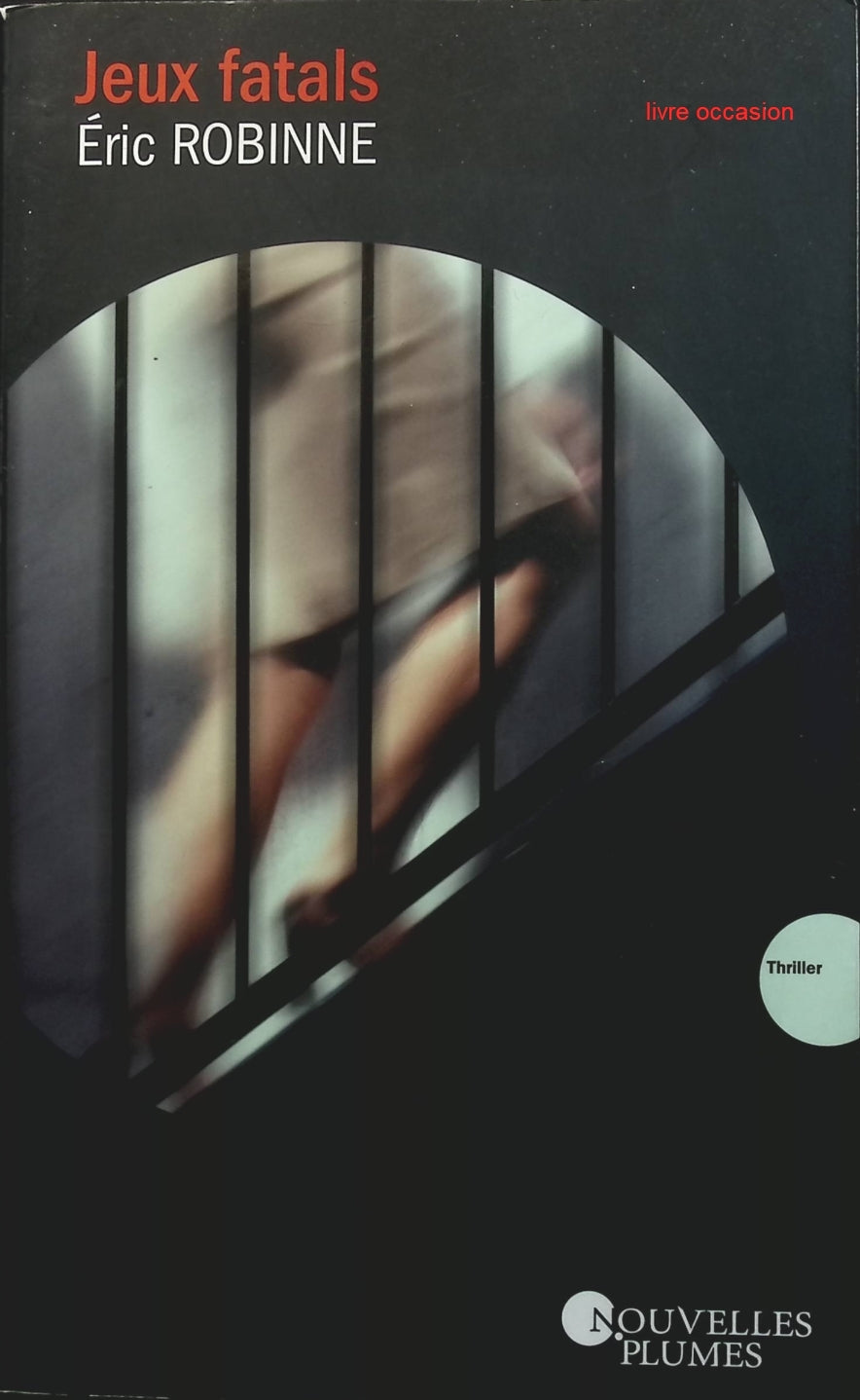 Jeux fatals - Eric Robinne - livre