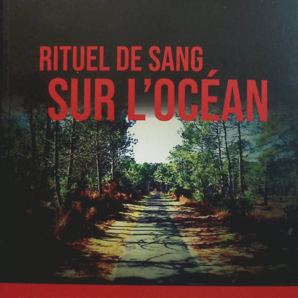 Rituel de sang sur l'océan - Jean-Bernard Durrault - livre