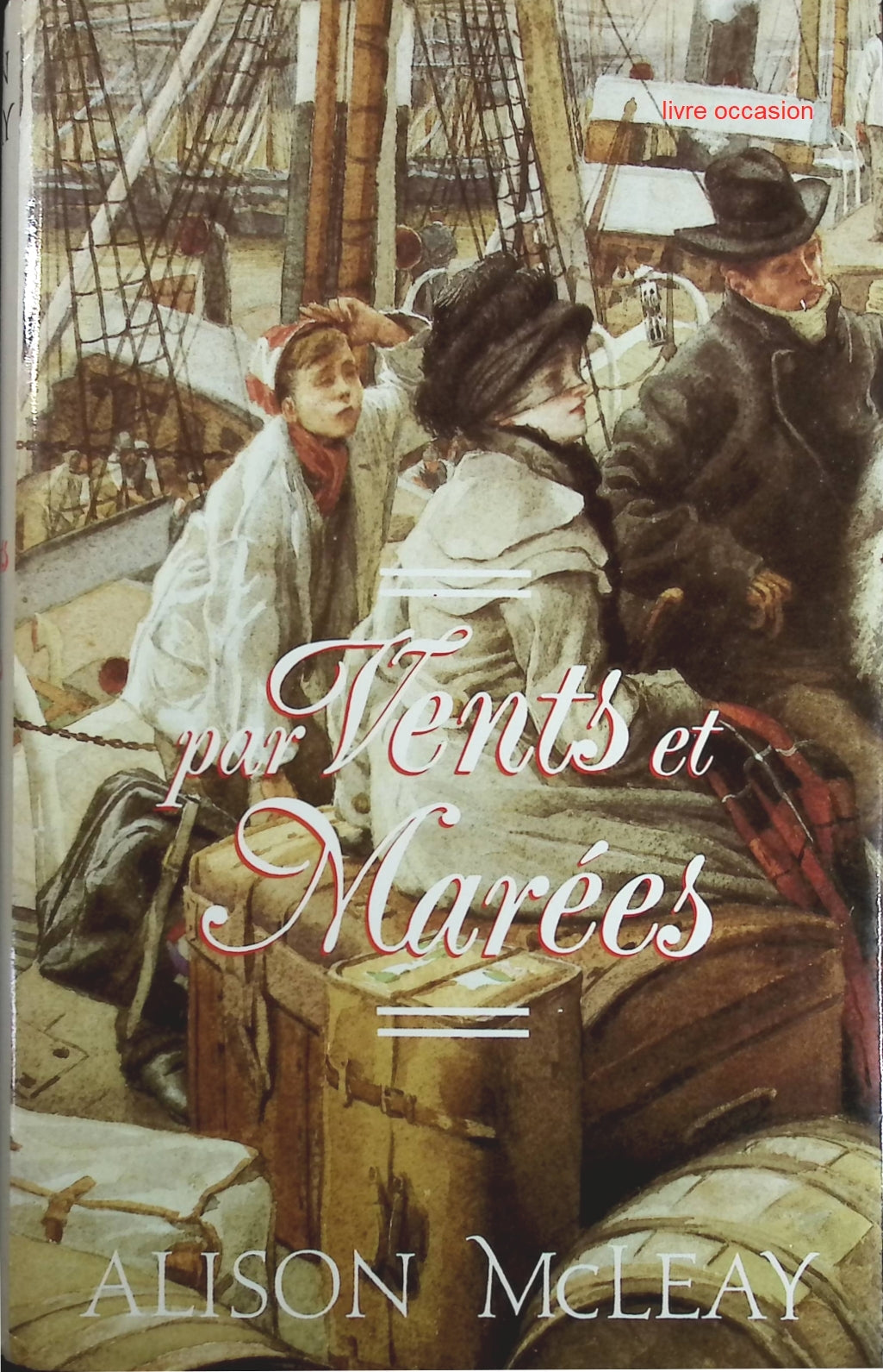 Par vents et marées - Alison McLeay - Livre