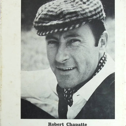 Le Cyclisme la Télé et Moi - Robert Chapatte - Livre