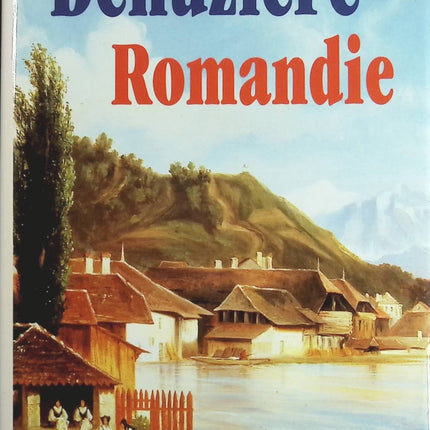 Romandie - Maurice Denuzière - Livre