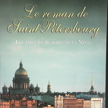 Die Romanze von Sankt Petersburg – Liebe an den Ufern der Newa – Vladimir Fédorovski – Buch