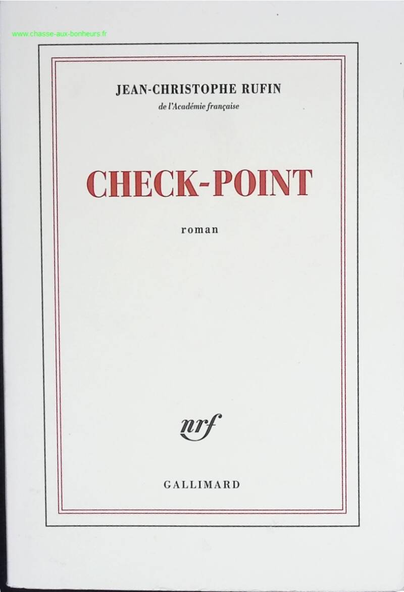Check-point - Jean-Christophe Rufin - livre