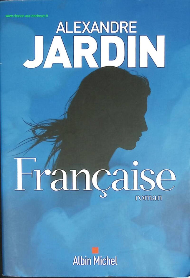 Französisch - Alexandre Jardin - Buch