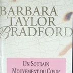 Un soudain mouvement du coeur - Barbara Taylor Bradford - livre