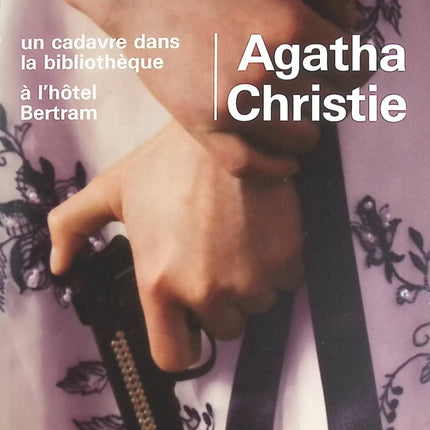 Un cadavre dans la bibliothèque - A l'hôtel Bertram - Agatha Christie - livre