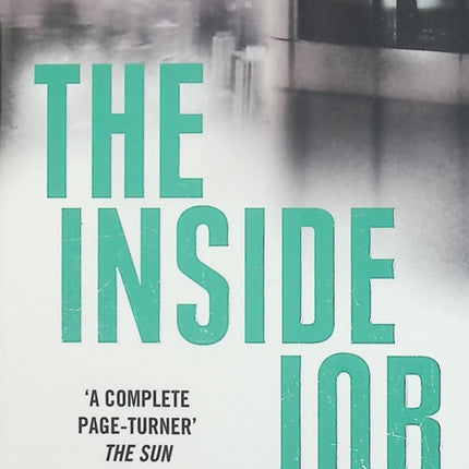 The Inside Job – Felix Riley – Roman policier anglais, enquête, secrets et suspense autour d’une affaire criminelle - Livre en Anglais