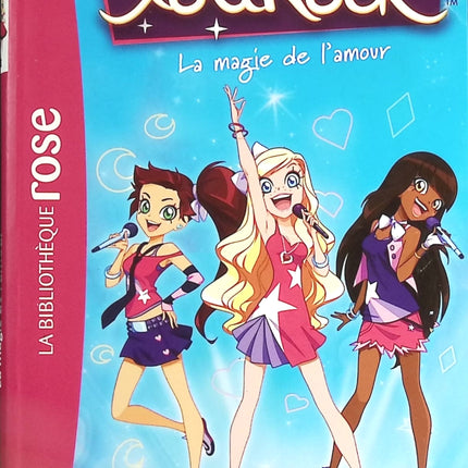 Lolirock Tome 2 - La Magie De L'amour - Bibliothèque Rose - livre
