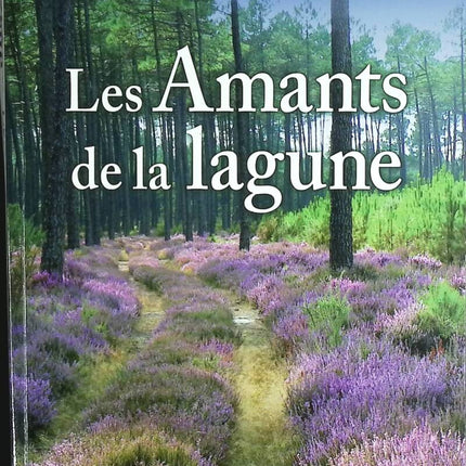 Les amants de la lagune - Bernard Duporge - livre
