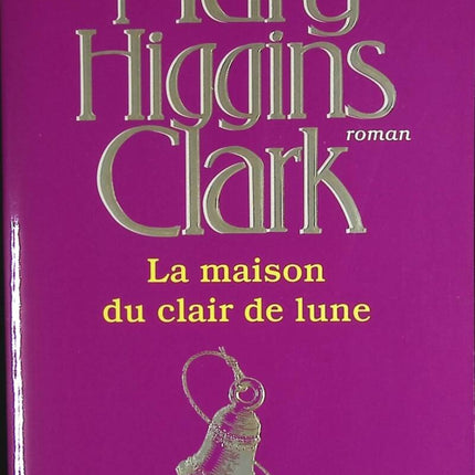 Das Mondscheinhaus - Mary Higgins Clark - Buch