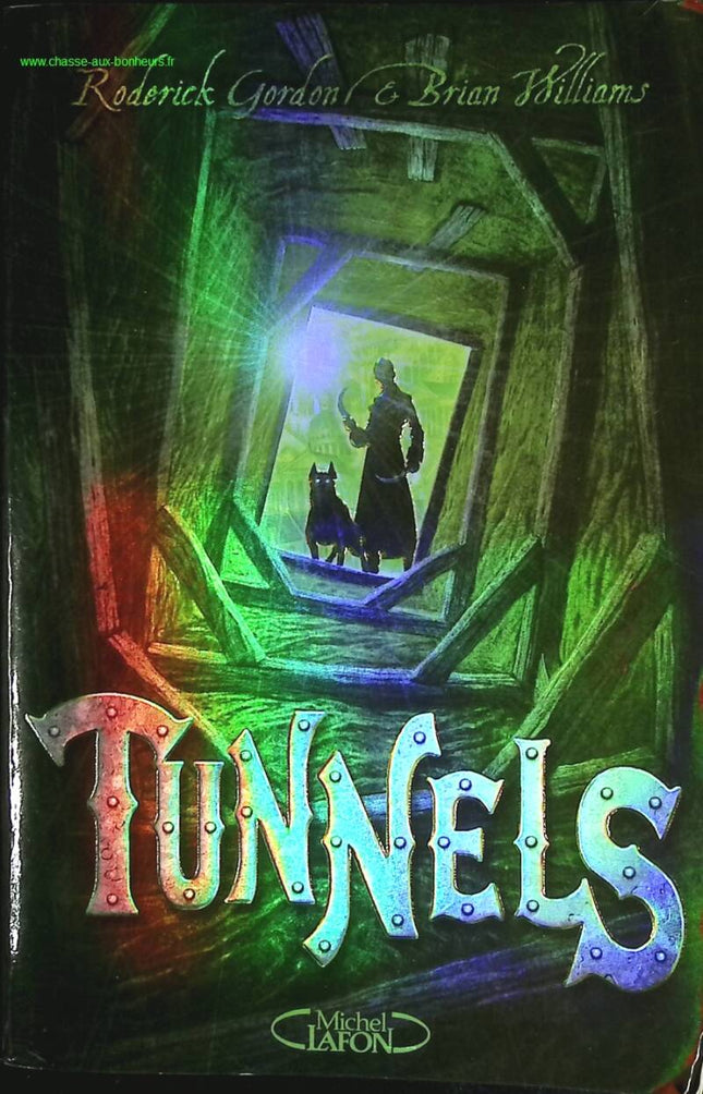 Tunnels - Gordon Roderick, Williams Brian - livre