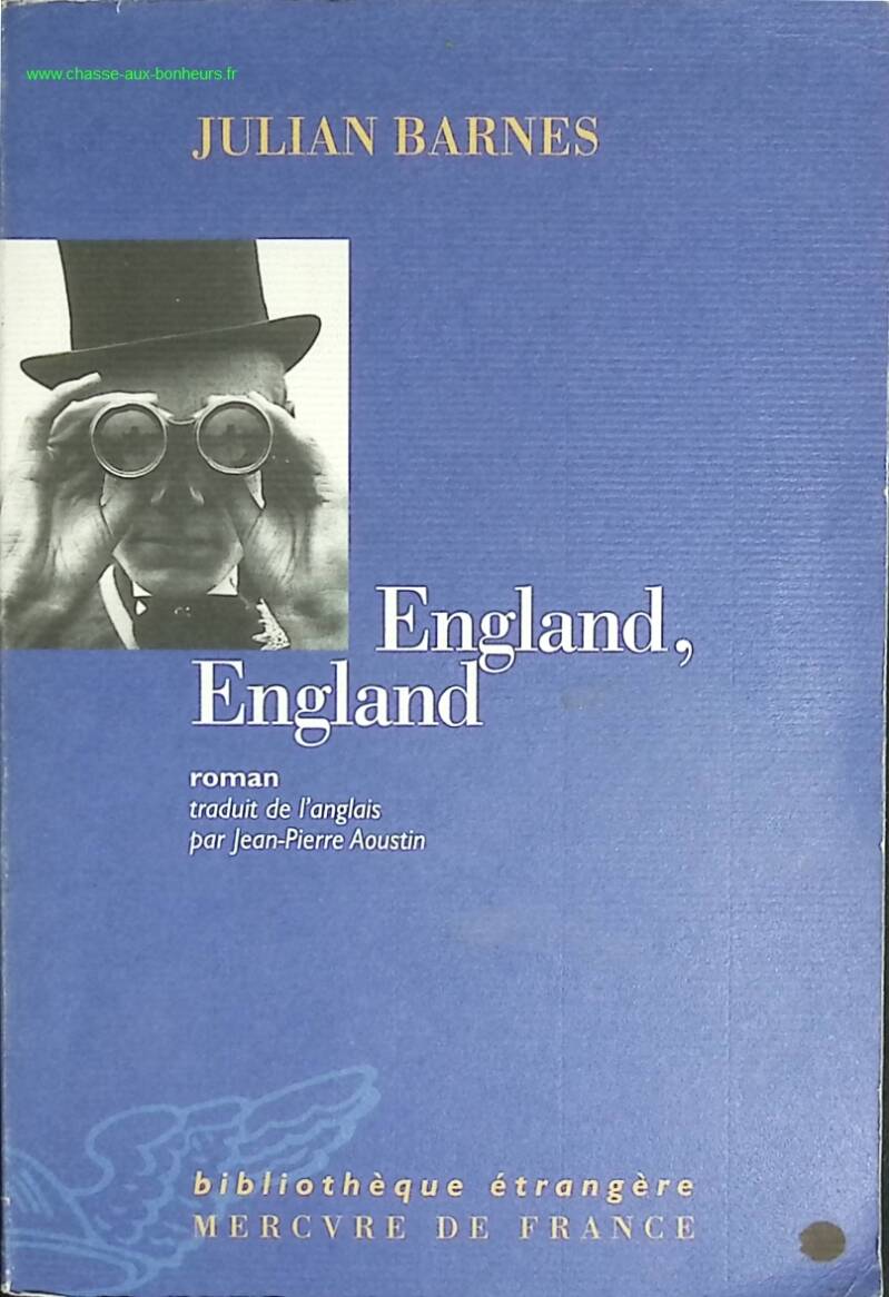 England, England - Julian Barnes - livre