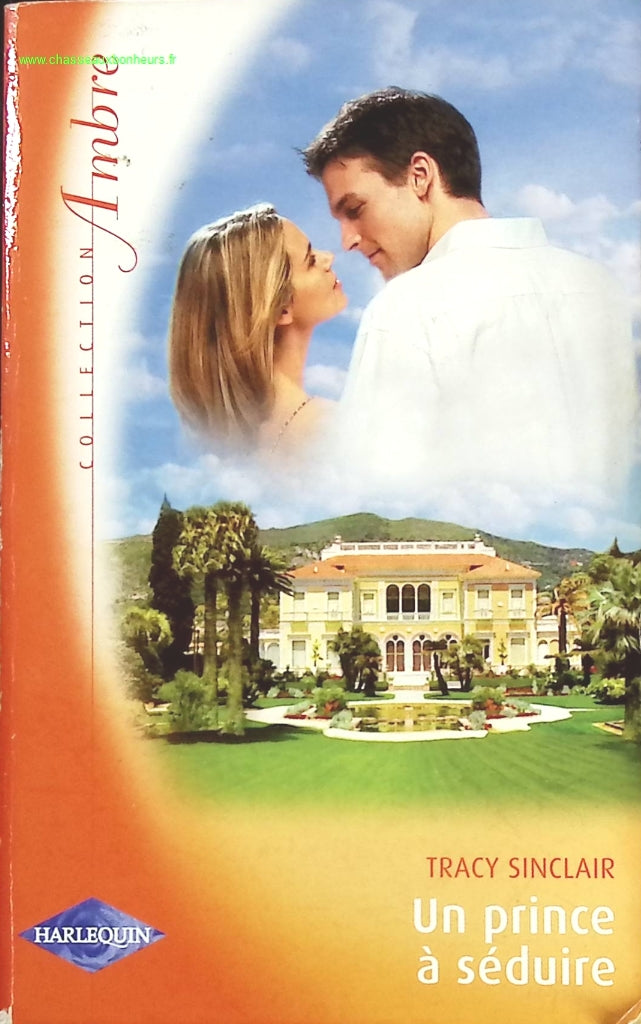 Un prince à séduire - Tracy Sinclair - livre