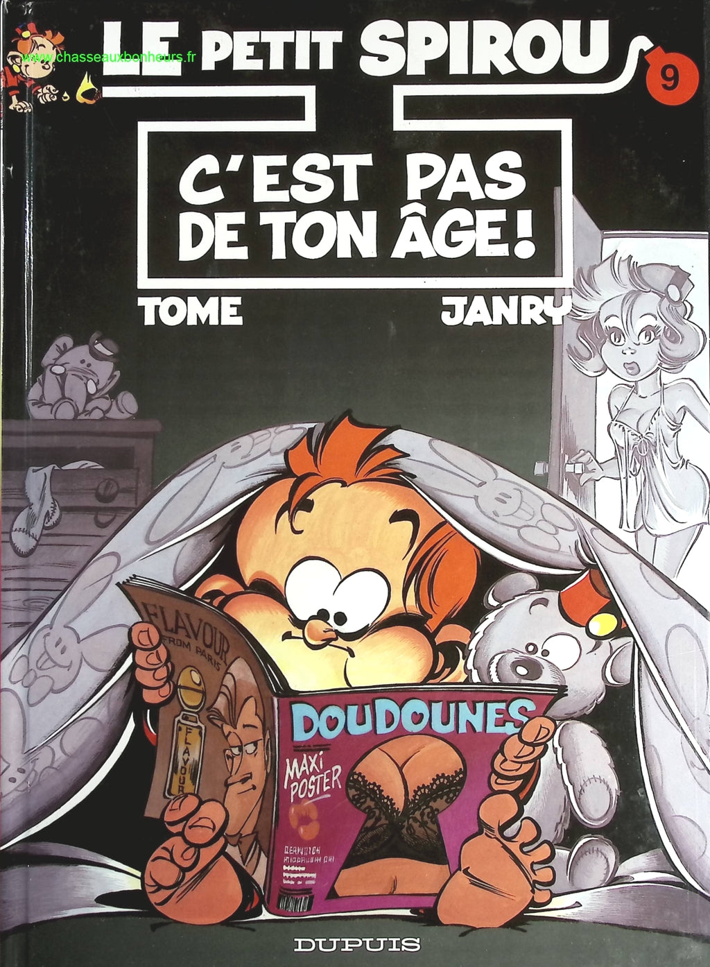 Le Petit Spirou, tome 9 - C'est pas de ton âge ! - Philippe Tome, Janry - livre BD