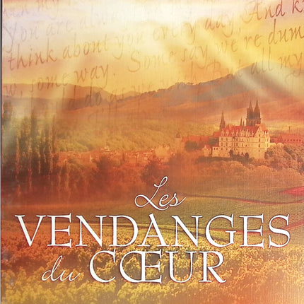 Les vendanges du coeur - Dallas Schulze - livre