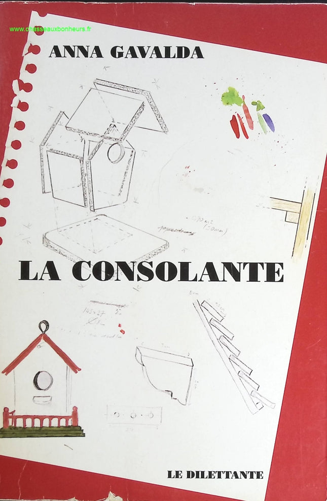 La Consolante – Anna Gavalda – roman contemporain émotion famille deuil reconstruction – livre occasion - livre