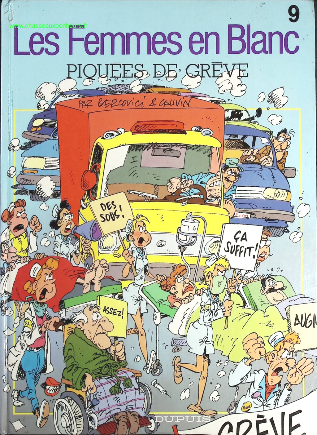 Les femmes en blanc - Tome 9 - Piquées De Grève - Cauvin, Bercovici - livre BD