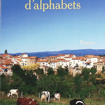Le Semeur d'alphabets - Jean Anglade - livre