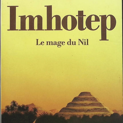 Imhotep : Le mage du Nil - Pierre Montlaur - Livre
