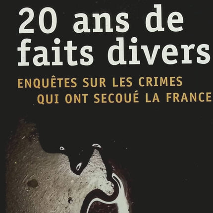 20 ans de faits divers - Libération - livre