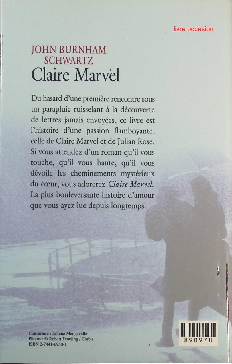 Claire Marvel - John Burnham Schwartz - Livre