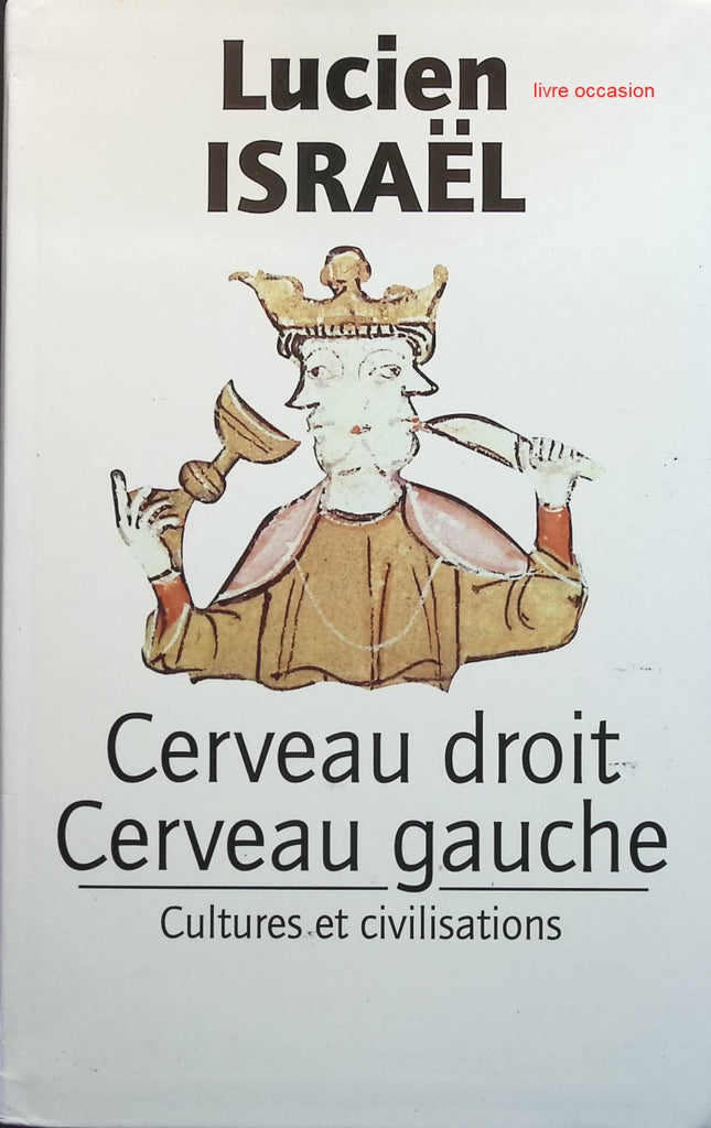 Cerveau Droit Cerveau Gauche - Lucien Israël - livre