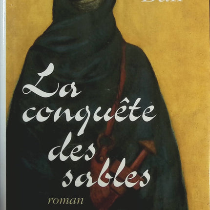 La conquête des sables - David Ball - Livre