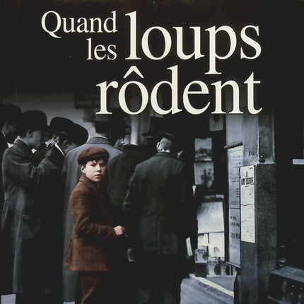 Quand les loups rôdent - Johan Bourret - livre