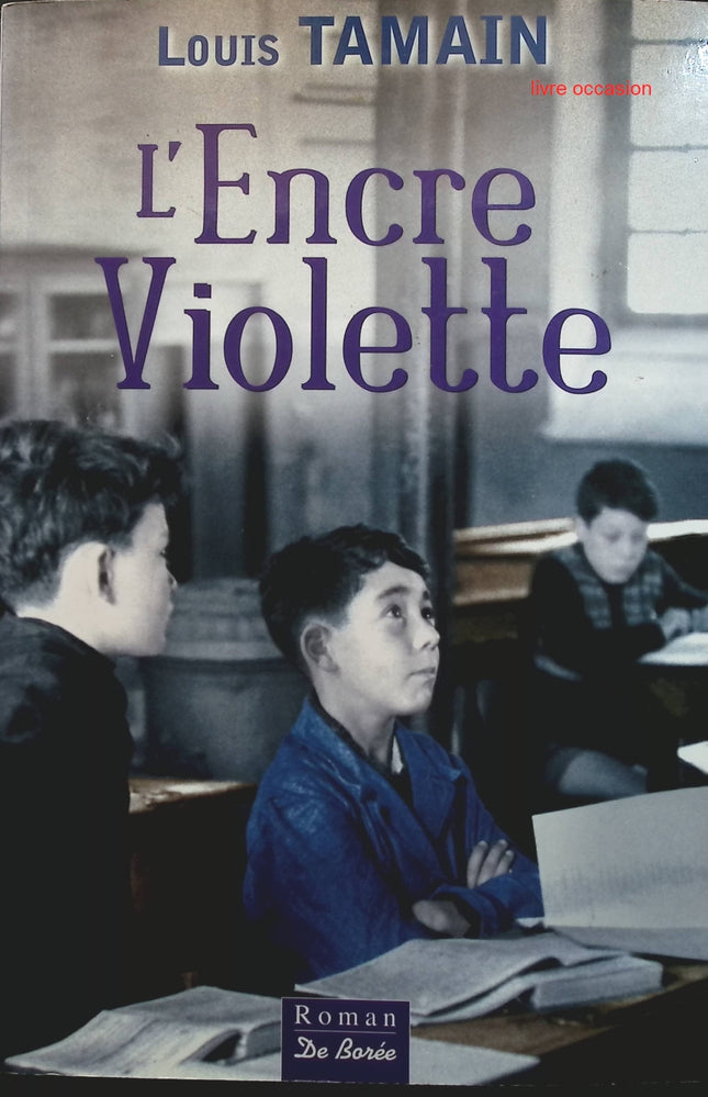 L'Encre Violette - Louis Tamain - livre