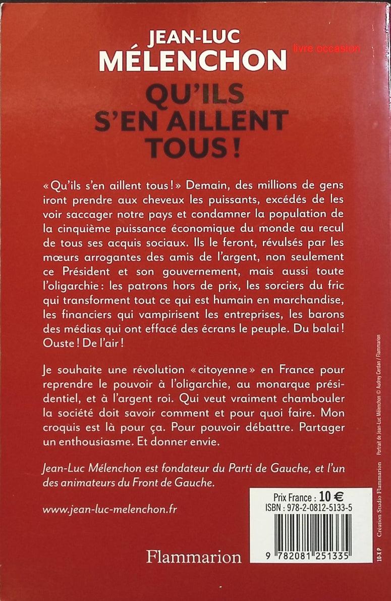 Qu'ils s'en aillent tous ! : Vite, la révolution citoyenne - Jean-Luc Mélenchon - livre