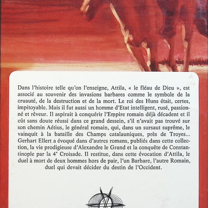 Attila, fléau de dieu - Gerhart Ellert - livre