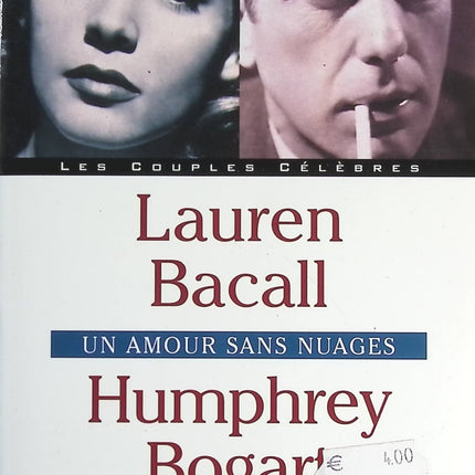 Lauren Bacall et Humphrey Bogart - Jean-Marc Loubier - livre