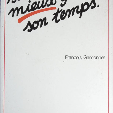 Savoir Mieux Gérer Son Temps - Gamonnet - livre