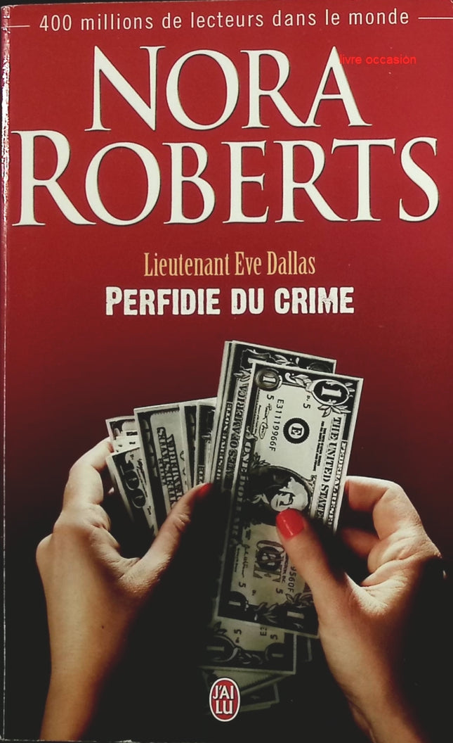Perfidie du crime - Nora Roberts - livre