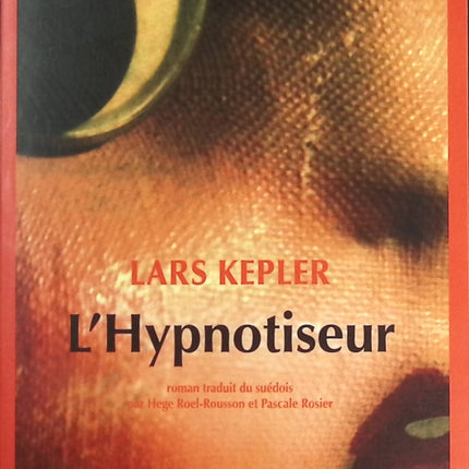 L'hypnotiseur - Lars Kepler - livre